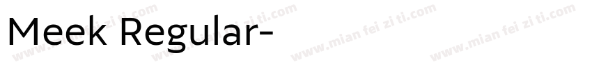 Meek Regular字体转换